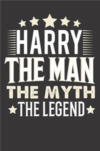 Harry The Man The Myth The Legend