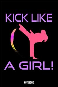 Kick Like A Girl! Notebook