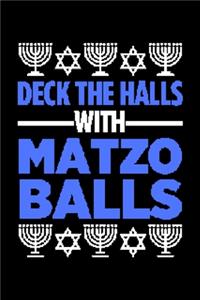 Deck The Halls With Matzo Balls