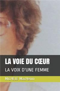 La Voie Du Coeur