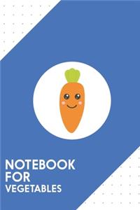 Notebook for Vegetables