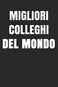 migliori colleghi del mondo