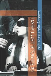 Dark Lust Stories 26
