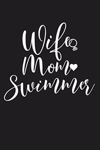 Wife Mom Swimmer
