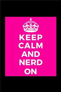 Keep Calm Nerd On