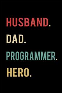 Husband Dad Programmer Hero