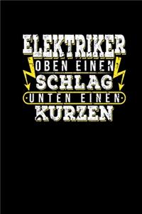 Elektriker Oben Einen Schlag Unten Einen Kurzen