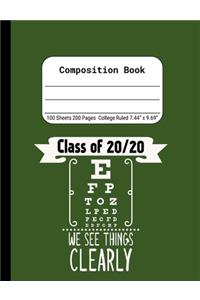Class of 20/20 We See Things Clearly
