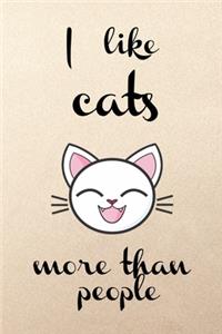 I like cats more than people