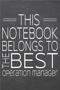 This Notebook Belongs To The Best Operation Manager