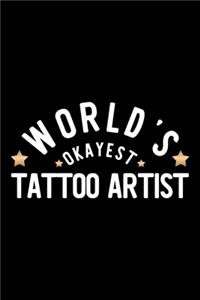 World's Okayest Tattoo Artist