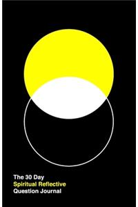 30 Day Spiritual Reflective Journal