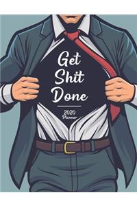 Get Shit Done