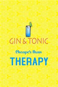 Gin & Tonic Cheaper Than Therapy