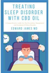 Treating Sleep Disorder with CBD Oil