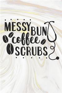 Messy Bun Coffee Scrubs