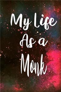 My Life as a Monk