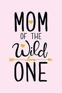 Mom Of The Wild Love One