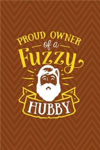 Proud Owner Of A Fuzzy Hubby