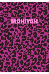 Makiyah: Personalized Pink Leopard Print Notebook (Animal Skin Pattern). College Ruled (Lined) Journal for Notes, Diary, Journaling. Wild Cat Theme Design wi