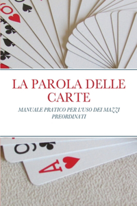 La Parola Delle Carte