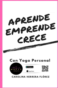 Aprende, Emprende, Crece - con Yoga Personal: Diviértanse en el proceso