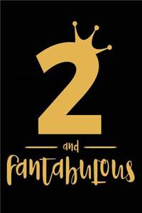 2 And Fantabulous
