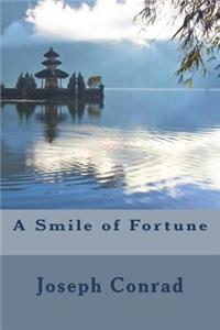 A Smile of Fortune