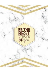 Be the Best Version of You