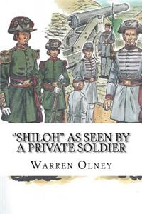 ''shiloh'' as Seen by a Private Soldier