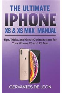 The Ultimate iPhone XS & XS Max Manual