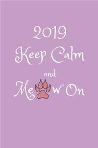 2019 Keep Calm and Meow on