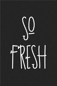 So Fresh