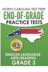 NORTH CAROLINA TEST PREP End-of-Grade Practice Tests English Language Arts/Reading Grade 3