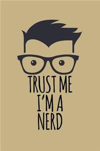 Trust Me I'm a Nerd
