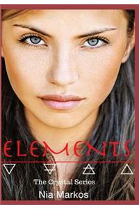 Elements The Crystal Series Book One