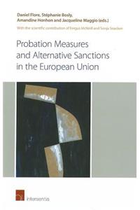 Probation Measures and Alternative Sanctions in the European Union