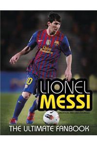 Lionel Messi: The Ultimate Fan Book