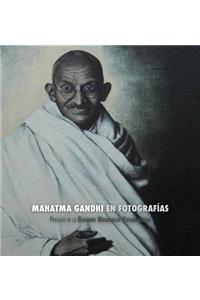 Mahatma Gandhi en Fotografías