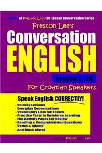 Preston Lee's Conversation English For Croatian Speakers Lesson 1 - 20