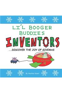 Li'l Booger Buddies Inventors Discover the Joy of Givemas