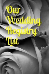 Our Wedding Registry List