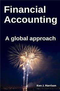 Financial Accounting: A Global Approach