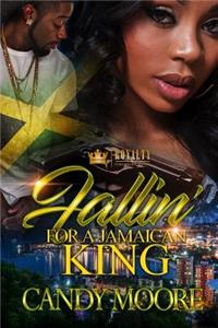 Fallin' for a Jamaican King