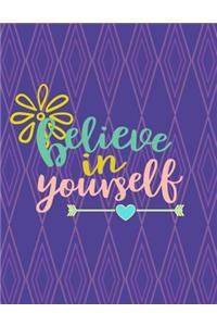 Believe in Yourself