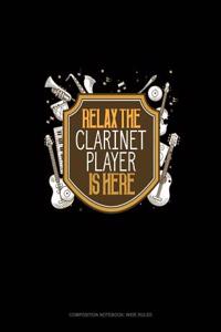 Relax the Clarinet Player Is Here