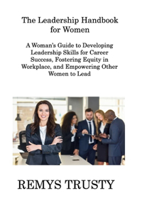 Leadership Handbook for Women