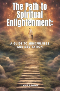 Path to Spiritual Enlightenment