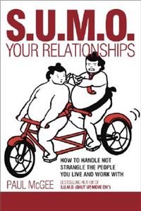 Sumo Your Relationships