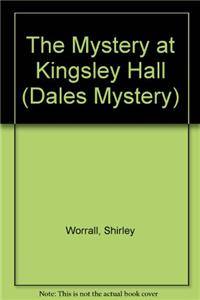 The Mystery At Kingsley Hall